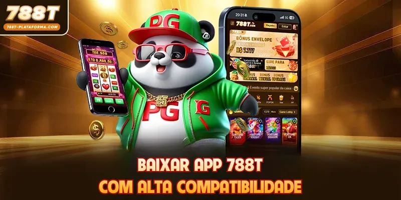 Baixar app 788T com alta compatibilidade