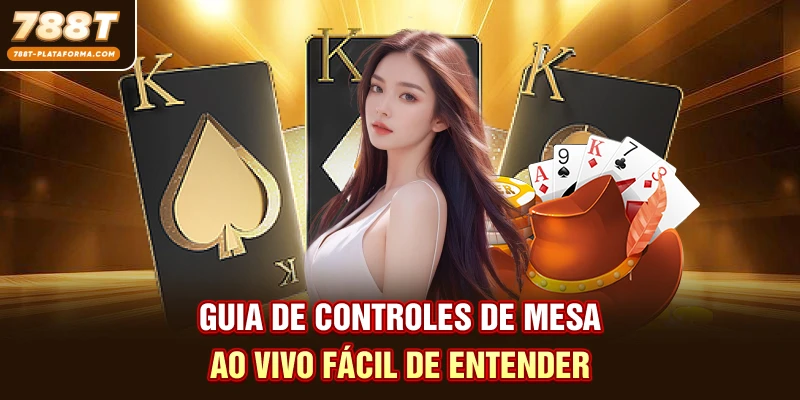 Guia de controles de mesa ao vivo fácil de entender