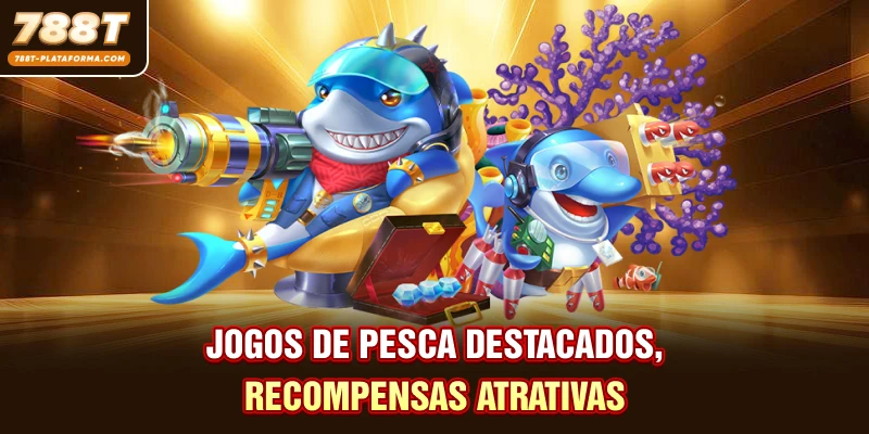 YL Fishing 788T - Pesca Rápida E Recompensas Atrativas 2 Jogos de pesca destacados, recompensas atrativas