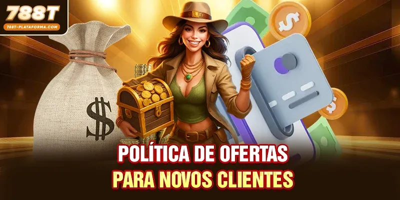 Política de ofertas para novos clientes