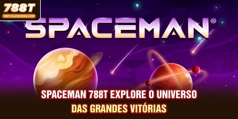 Spaceman - Explore o Universo das Grandes Vitórias
